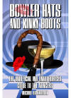 Bowler Hats and Kinky Boots by Mike Richardson